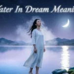 Water In Dream Meaning