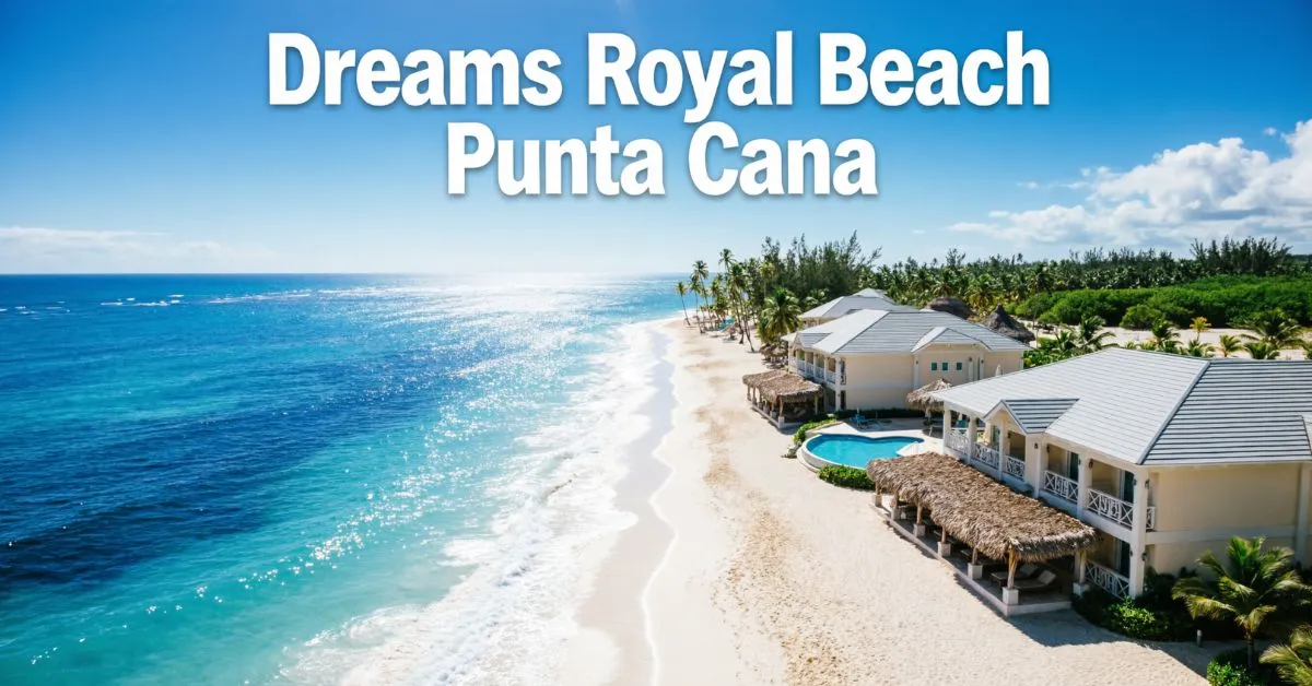 Dreams Royal Beach Punta Cana